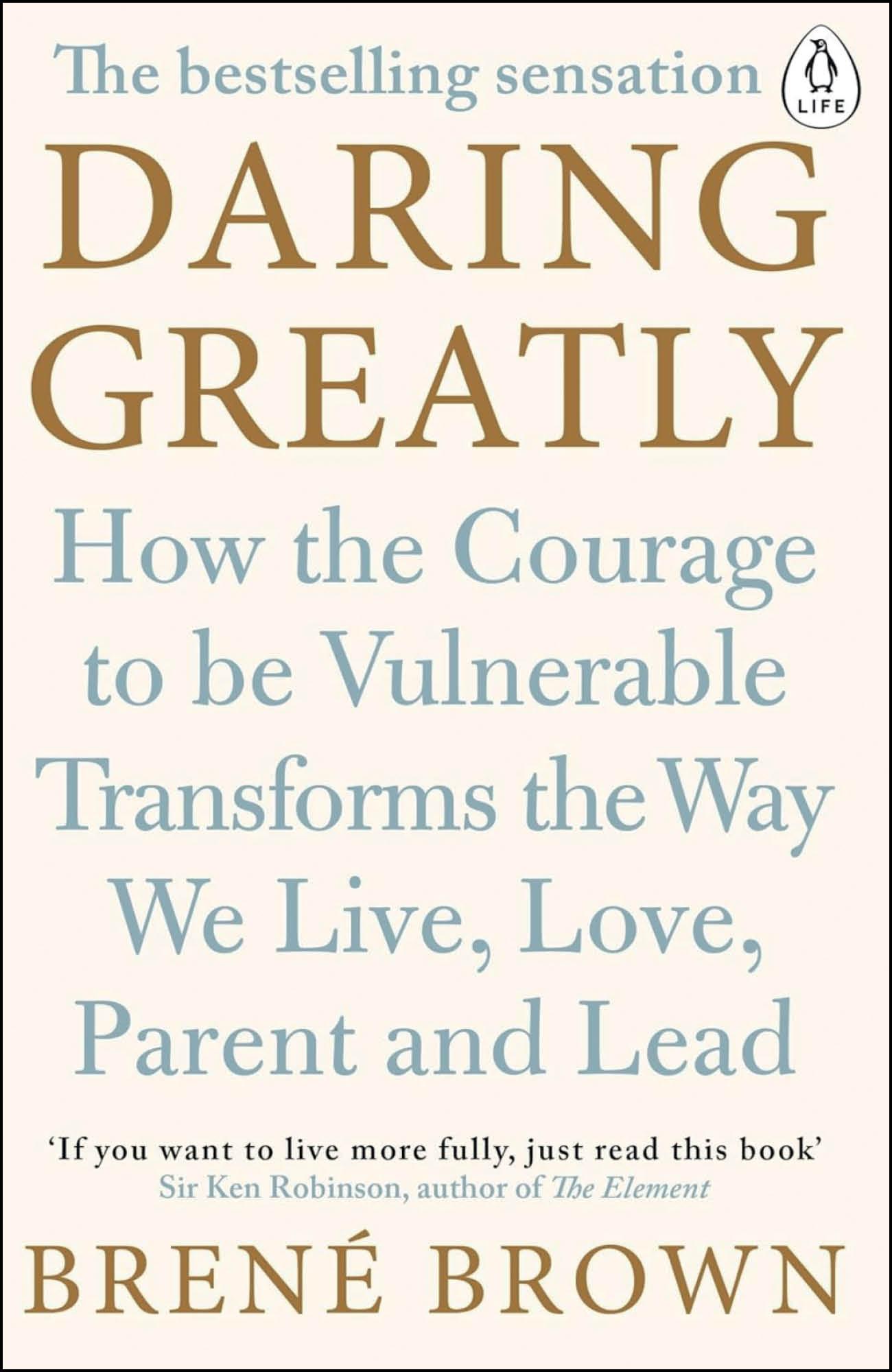 Daring Greatly by Brené Brown