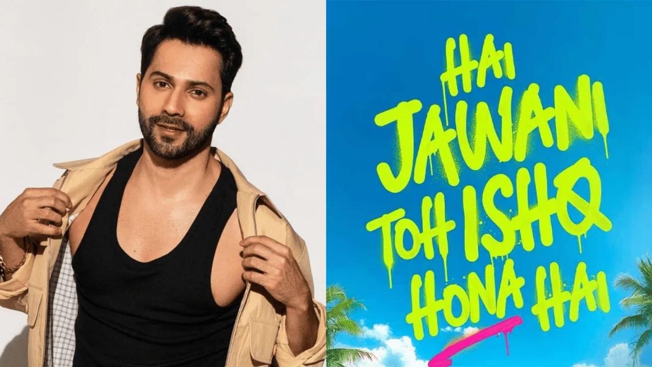 Varun Dhawan and a poster of 'Hai Jawani Toh Ishq Hona Hai'