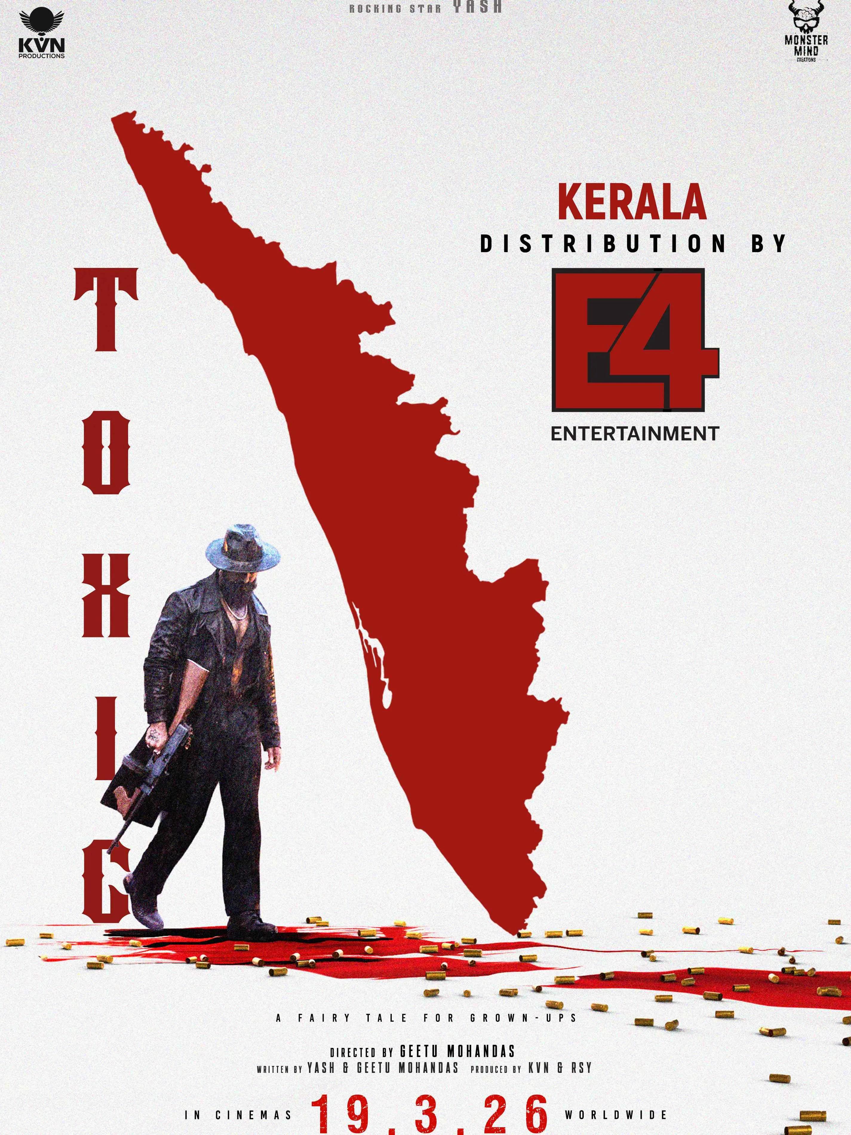 E4 Entertainment snaps up distribution deal for 'Toxic' in Kerala